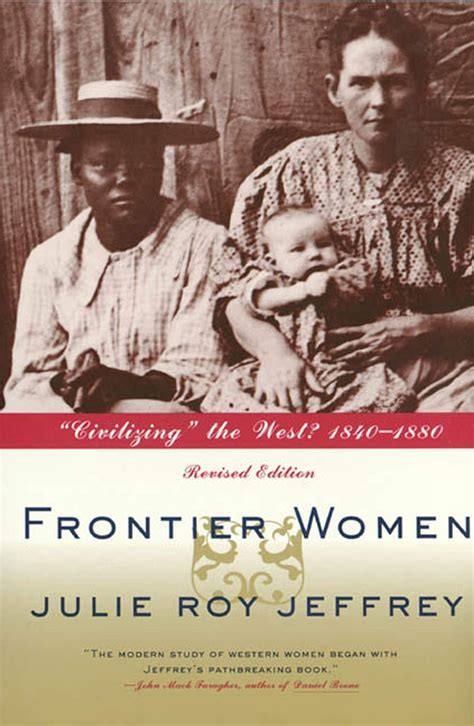Frontier Women "Civilizing" the We Doc