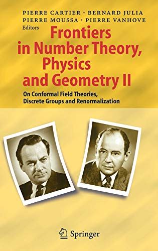 Frontiers in Number Theory, Physics, and Geometry II On Conformal Field Theories, Discrete Groups an Doc