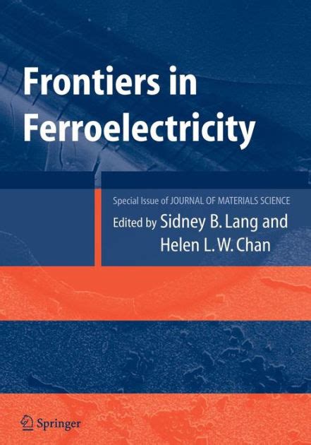 Frontiers of Ferroelectricity A Special Issue of the Journal of Materials Science Kindle Editon