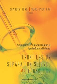 Frontiers on Separation Science and Technology 2004 Proceedings of the 4th International Conference Epub