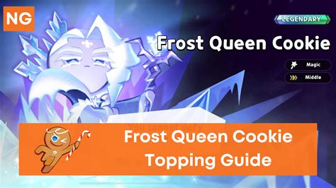 Frosted Queen Cookie: A Comprehensive Guide to Cookie Run Kingdom's Newest Legend