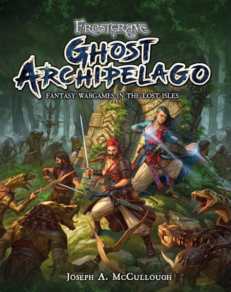 Frostgrave Ghost Archipelago Fantasy Wargames in the Lost Isles Reader