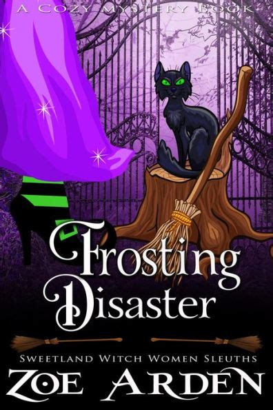 Frosting Disaster Sweetland Witch A Cozy Mystery Book Epub