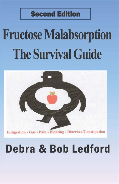 Fructose Malabsorption: The Survival Guide Ebook Doc