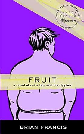 Fruit: A Novel About a Boy and His Nipples Ebook Epub