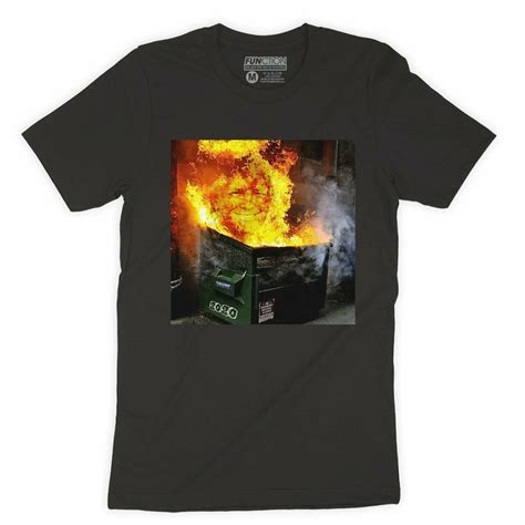 Frustration and Anger Fuel Demand for Dumpster Fire T-Shirts