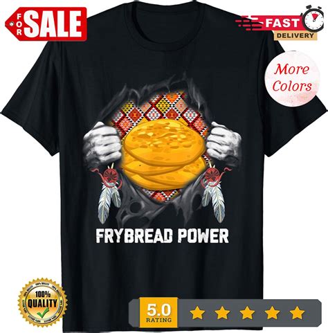 Frybread Power Shirt: A Revolutionary Garment for Indigenous Empowerment