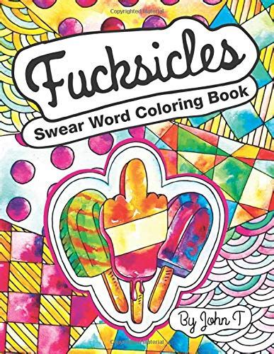 Fucksicles Swearing Word Coloring Book Epub