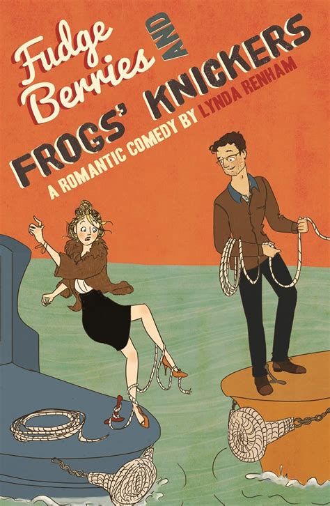 Fudge Berries and Frogs Knickers Comedy Romance Epub