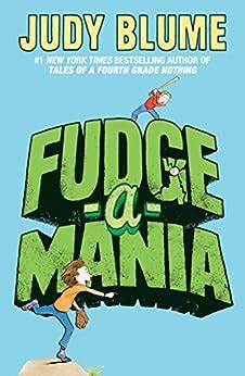 Fudge-a-Mania Fudge series Book 4 PDF