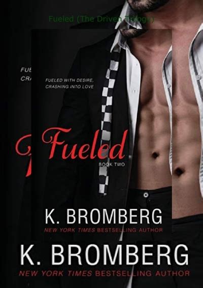 Fueled The Driven Trilogy Kindle Editon