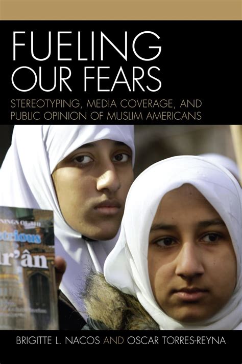 Fueling Our Fears Stereotyping Reader