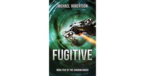 Fugitive The Shadow Order Volume 5 Reader