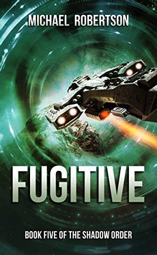 Fugitive The Shadow Order Volume 5 Epub