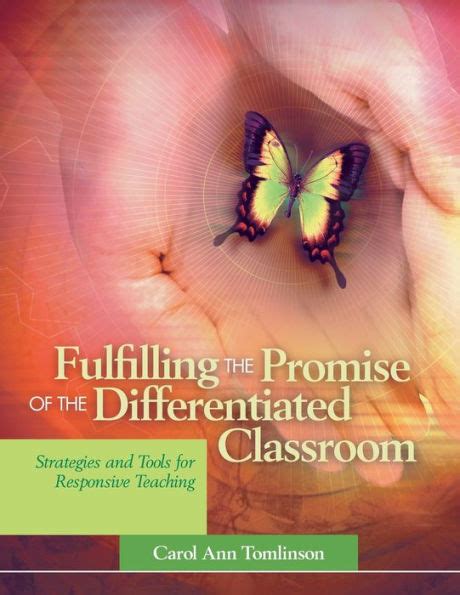 Fulfilling the Promise of the Differentiated Classroom Strategies and Tools for Responsive Teaching Reader