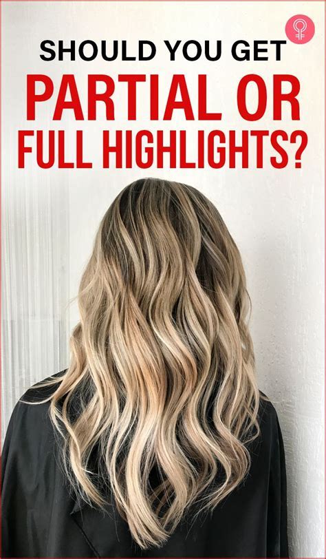 Full Highlight vs Partial Highlight: The Ultimate Guide for Hair Colorists