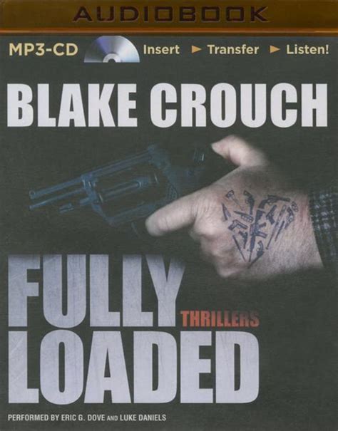 Fully Loaded The Complete and Collected Stories of Blake Crouch Epub