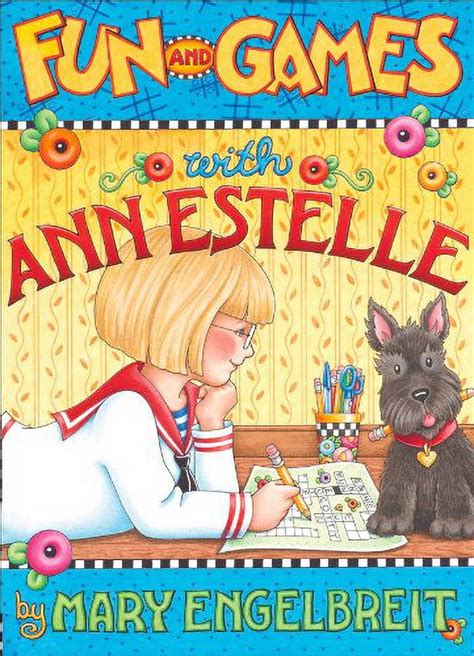 Fun and Games with Ann Estelle Reader