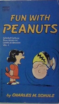 Fun with Peanuts Selected Cartoons from GOOD OL CHARLIE BROWN Volume 1 PDF