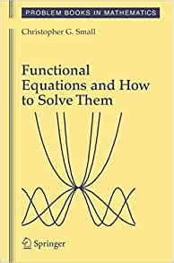 Functional Equations and how to Solve them 1st Edition Doc