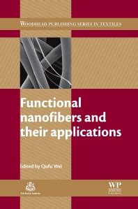 Functional Nanofibers and Their Applications Reader