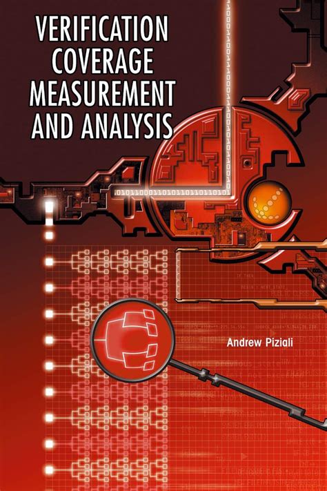 Functional Verification Coverage Measurement and Analysis 1st Edition Reader