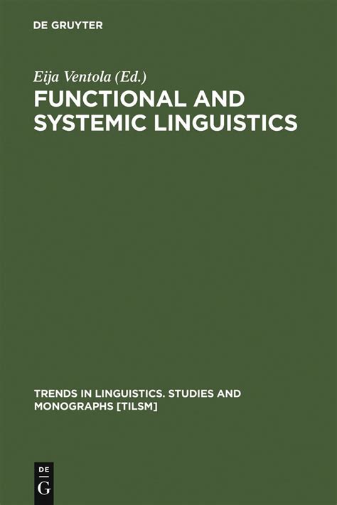 Functional and Systemic Linguistics Approaches and Uses Epub