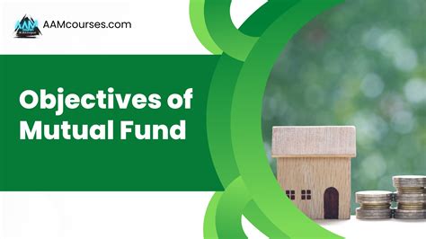 Fund Objectives