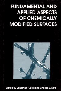 Fundamental And Applied Aspects Of Chemically Modified Surfaces PDF