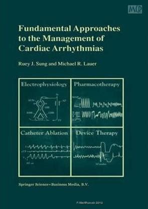 Fundamental Approaches to the Management of Cardiac Arrhythmias 1st Edition PDF
