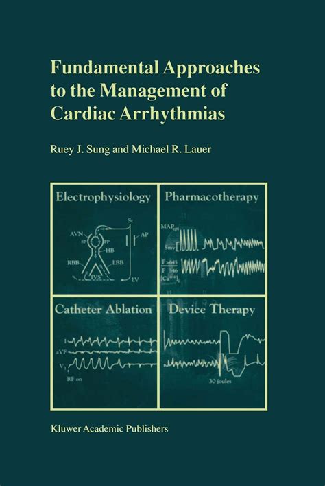 Fundamental Approaches to the Management of Cardiac Arrhythmias 1st Edition PDF