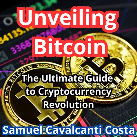 Fundamental Bitcoin: Unveil the Core Concepts of the Cryptocurrency Revolution