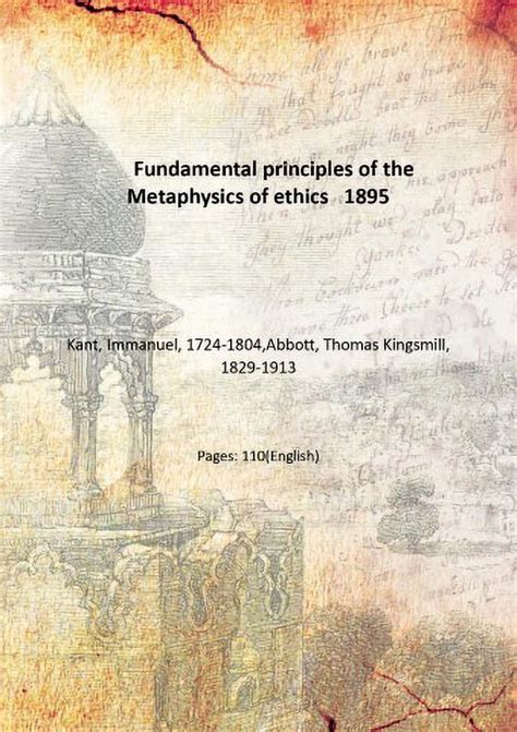 Fundamental Principles Metaphysic of Ethics Classic Reprint PDF