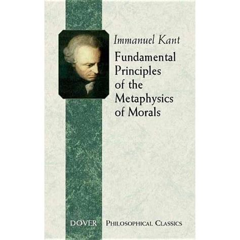 Fundamental Principles of the Metaphysics of Morals Dover Philosophical Classics Kindle Editon