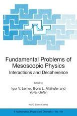 Fundamental Problems of Mesoscopic Physics: Interactions and Decoherence Proceedings of the NATO Adv Reader