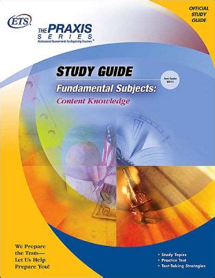 Fundamental Subjects Content Knowledge Praxis Study Guides Reader