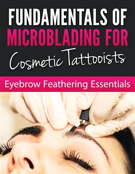 Fundamentals Microblading Cosmetic Tattooists Feathering Epub