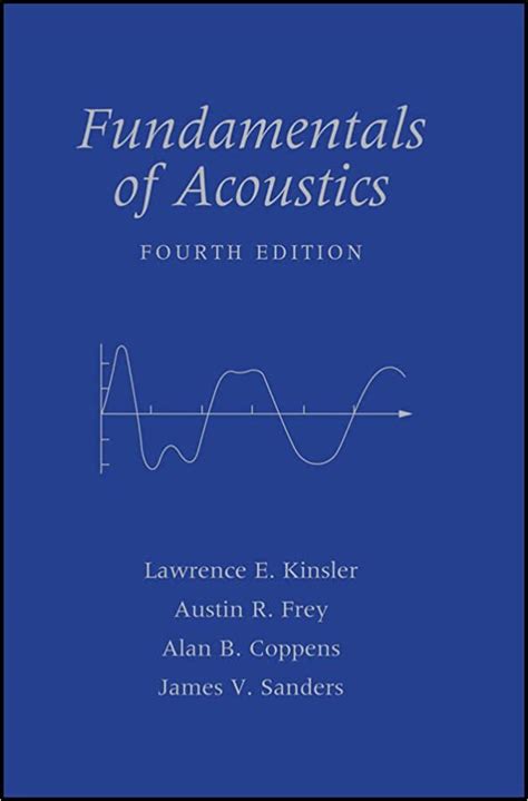 Fundamentals Of Acoustics Kinsler Solution Reader