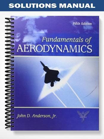 Fundamentals Of Aerodynamics 5th Edition Anderson Solution Doc