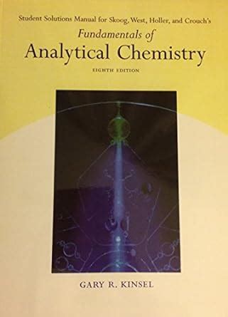 Fundamentals Of Analytical Chemistry 8th Edition Student Solution Epub