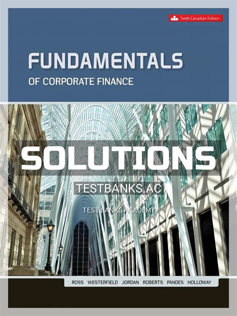 Fundamentals Of Corporate Finance 10e Solutions Bing Doc