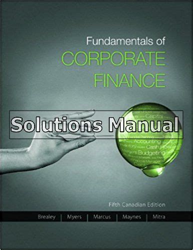 Fundamentals Of Corporate Finance 5th Canadian Edition Solutions Epub