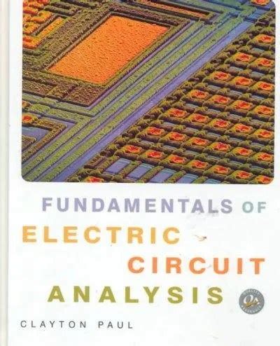 Fundamentals Of Electric Circuits Clayton Paul Solutions Ebook Doc