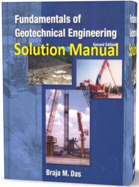 Fundamentals Of Geotechnical Engineering 3rd Solution Manual PDF