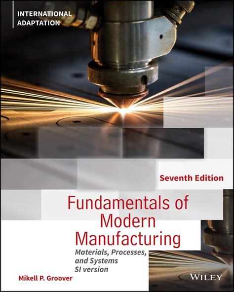 Fundamentals Of Modern Manufacturing Groover Solutions Kindle Editon