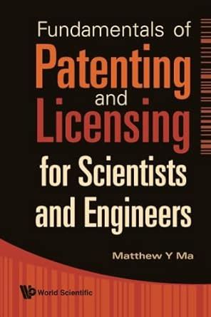 Fundamentals Of Patenting And Licensing For Scientists And Engineers Kindle Editon