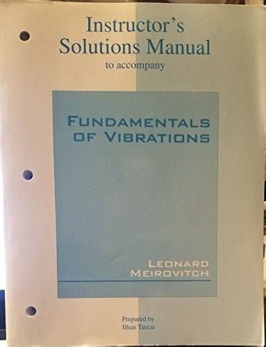 Fundamentals Of Vibrations Meirovitch Solution Manual Reader