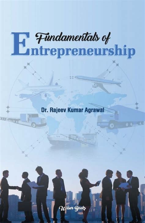 Fundamentals and Essentials of Entrepreneurship Kindle Editon