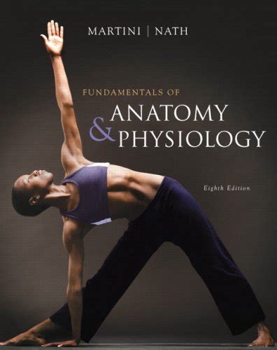 Fundamentals of Anatomy and Physiology Value Package includes myAandP with CourseCompass with E-book Student Access Kit for Fundamentals of Anatomy and Physiology 8th Edition Epub