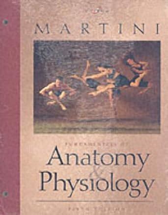 Fundamentals of Anatomy and Physiology-Learning System Edition 5th Edition Reader